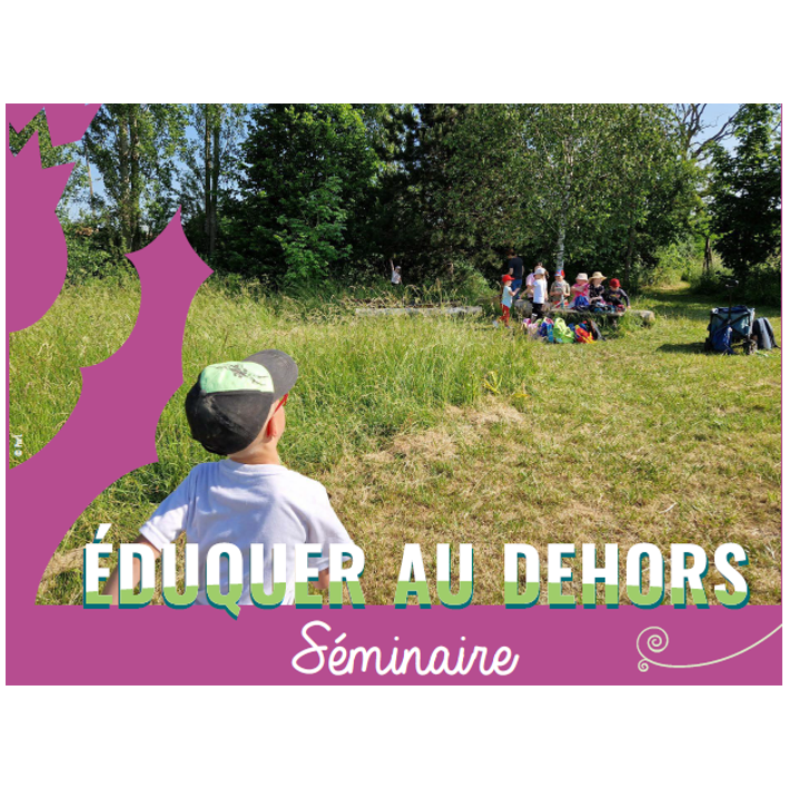 LorEEN_Seminaires-Eduquer-au-dehors